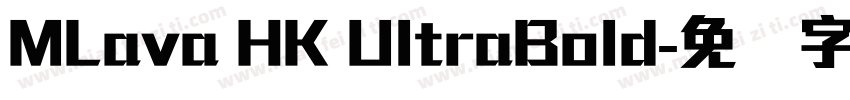 MLava HK UltraBold字体转换